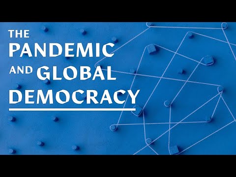 Die Pandemie und globale Demokratie (2/4)