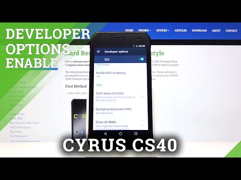 How to Enter Developer Options in CYRUS CS40 – Open Developer Mode