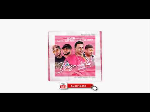 Lenuel Ft  Alex Rose  Carlitos Rossy y Dalex   Desnudate Official Remix