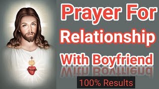 Prayer for relationship with boyfriend - Morning prayer for my boyfriend love back
