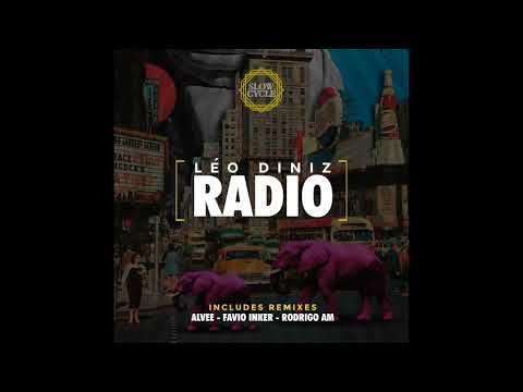 PREMIERE | Leo Diniz - Radio (Rodrigo AM Remix) [Slow Cycle] 2022