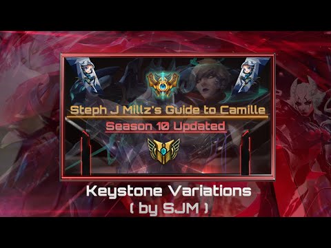 Steph J Millz - Guide to Camille REVAMPED (Keystone Variations) #CamilleMains #LeagueofLegends