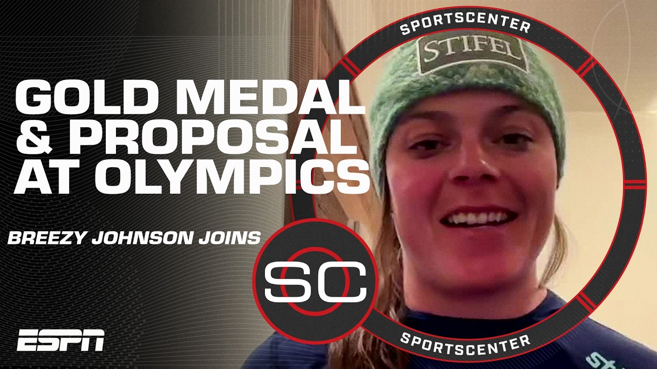 Breezy Johnson on her engagement & winning gold at the Winter Olympics 🏅 | SportsCenter