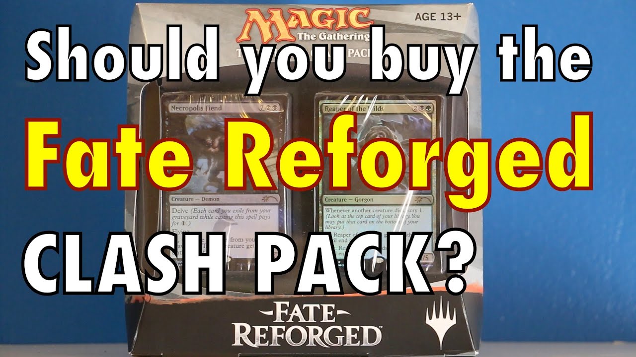 MTG - Should You Buy A Clash Pack for Fate Reforged? Is it a good buy for Magic: The Gathering?