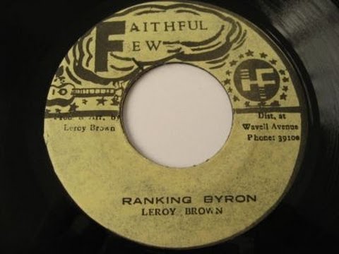 Leroy Brown - Ranking Byron + Dub (Dokrasta Sélection)