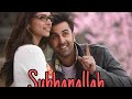 Subhanallah Yeh Jawaani Hai Deewani Whatsapp Status 2020
