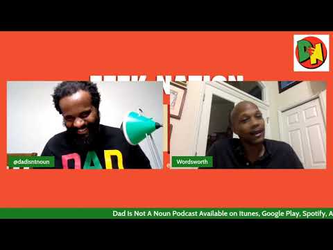 Undivided Attention with Wordsworth #dadisnotanoun #hiphop #wordsworth