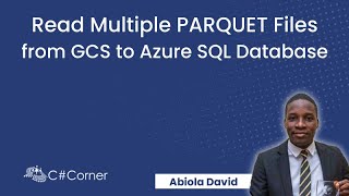 Read Multiple PARQUET Files from GCS to Azure SQL Database using Azure Data Factory