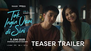 TEASER TRAILER - TAK INGIN USAI DI SINI