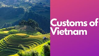 [Briefly] Vietnam : Customs and Traditions of a Vibrant Culture