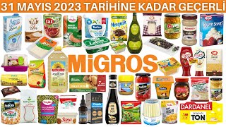 MİGROS MARKET GIDA KAHVALTILIK | 31 MAYIS 2023’E KADAR | MİGROS İNDİRİ