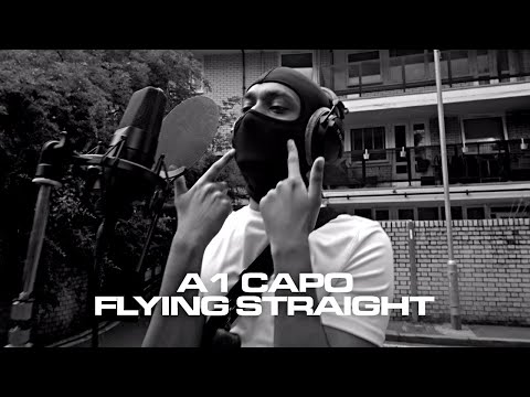 A1 Capo - Flying Straight [Official Video]