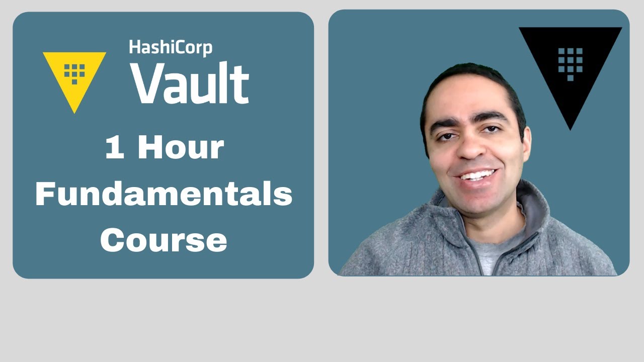 HashiCorp Vault Tutorial for Beginners | FULL COURSE in 1 Hour | HashiCorp Vault Fundamentals