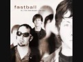 Fastball The Way