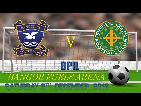 Bangor FC v Donegal Celtic FC