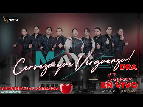 CERVEZA QUE VERGUENZA! .DRA  Grupo "Mayas". #musica #music #cumbia #2025 #envivo
