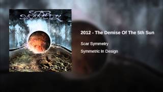 2012 - The Demise Of The 5th Sun