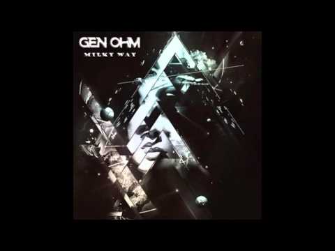 Gen-Ohm - Milky Way