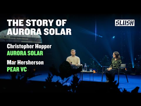 Harnessing the Power of the Sun — The Story of Aurora Solar | Slush 2023