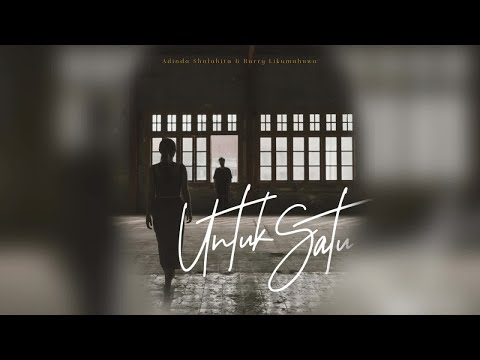 Adinda Shalahita, Barry Likumahuwa - Untuk Satu