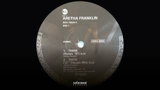 Aretha Franklin – Think (12" Classic Mix) [EastWest – 9031-74524-0]