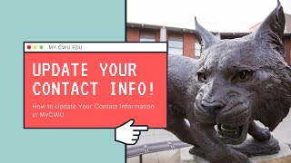 How to Update Your Contact Info in MyCWU FINAL