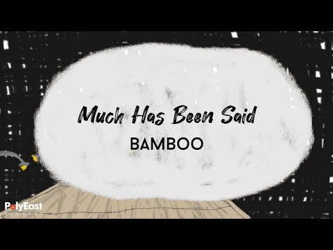 Bamboo - Much Has Been Said  (Official Lyric Video)