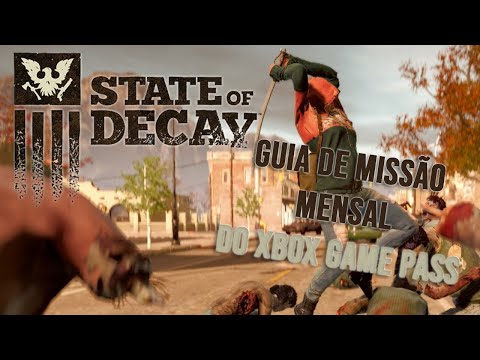 State of Decay: Year One - Monthly Xbox Game Pass Quest Guide - Kill 20 Zombies or Monsters