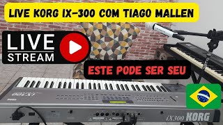 Video thumbnail for LIVE KORG IX-300 (O N364 ARRANJADOR) COM TIAGO MALLEN #livestream #tecladista #teclado PODE SER SEU! by Tiago Mallen