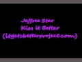 Kiss It Better - Jeffree Star. Lyrics 