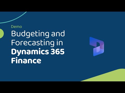 Budgeting & Forecasting in D365 Finance | Microsoft Dynamics 365 Demo