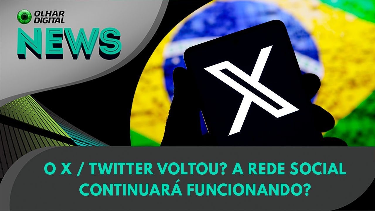 Ao vivo | O X/Twitter voltou? A rede social continuará funcionando? | 18/09/2024 | #OlharDigital