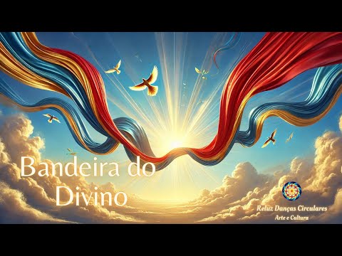 Bandeira do Divino - Reluz Danças Circulares Arte e Cultura
