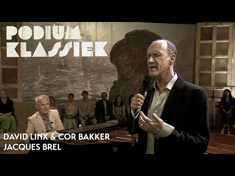 David Linx & Cor Bakker - Jacques Brel - La chanson des vieux amants | Podium Klassiek