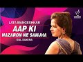 AAP KI NAZRON NE SAMJHA आपकी नज़रों ने समझा LATA MAGESHKAR GUL SAXEN