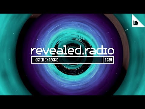 Revealed Radio 235 - REGGIO