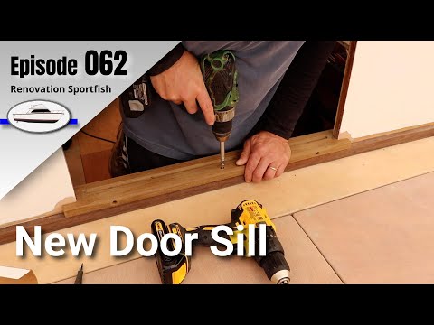 Fabricating and Installing a new Door Sill - Boat Restoration EP062