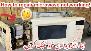 Microwave Not Heating Solution | How to Repair Microwave At Home | Microwave Oven Fuse Burn Replaced