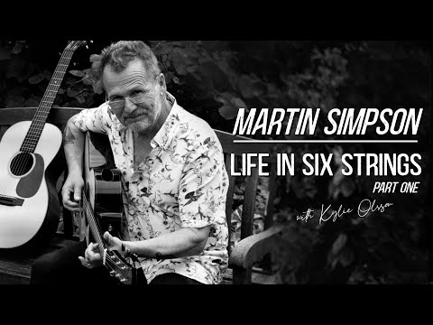 PART 1: MARTIN SIMPSON CHATS ABOUT THE LUTHIERS HE'S WORKED WITH, PROTEST SONGS AND MORE