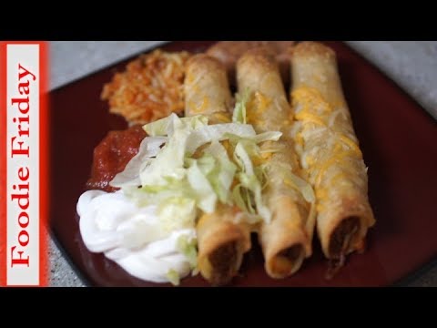 Foodie Friday | Shredded Beef Rolled Tacos /Taquitos