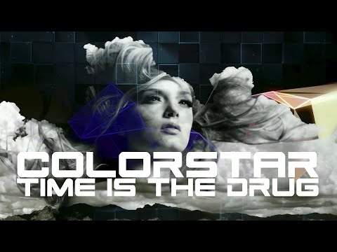 colorStar - Time Is The Drug (Official Lyric Video)