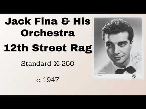 Jack Fina and his orchestra - 12th Street Rag - 1947