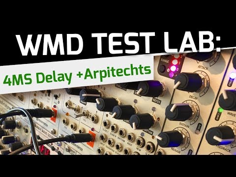 WMD Test Lab Performance - 4MS Dual Looping Delay, Arpitecht, PDO MkII and more.