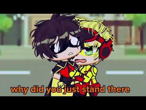 gacha//why didn't you run//DC//ft Robin// kid flash//deathstoke/slade