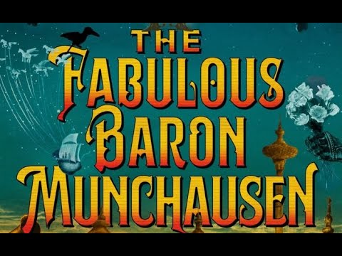 The Fabulous Baron Munchausen