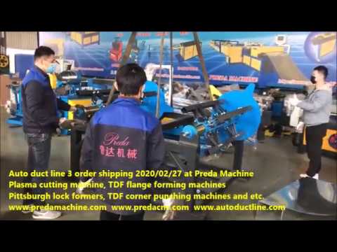 Auto duct line 3 order shipping 2020 02 27 at Preda Machine