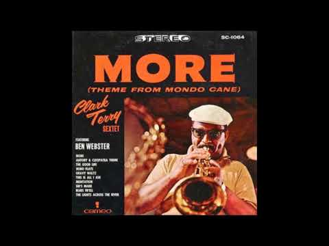 Clark Terry Sextet feat. Ben Webster ‎– More ( Full Album )