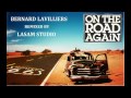 Bernard Lavilliers On The Road Again ( Lasam Studio Remix )