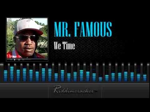 Mr. Famous - We Time [Soca 2014]