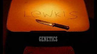 Lewkis - Genetics